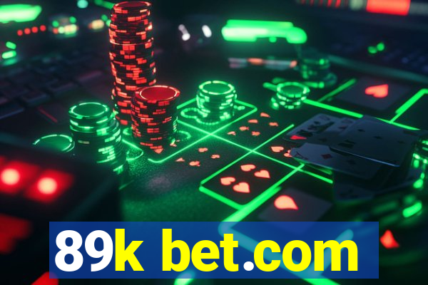 89k bet.com